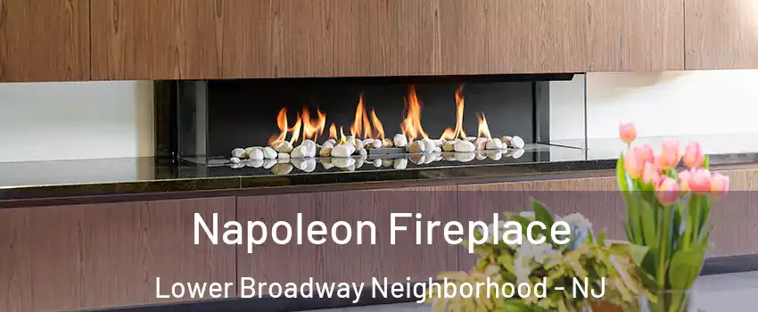 Napoleon Fireplace Lower Broadway Neighborhood - NJ