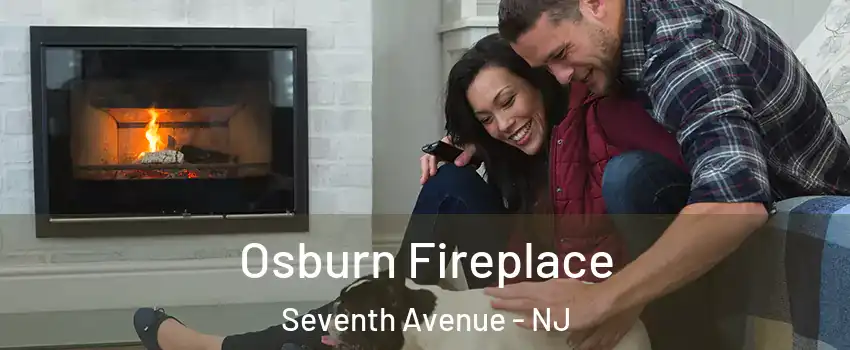 Osburn Fireplace Seventh Avenue - NJ