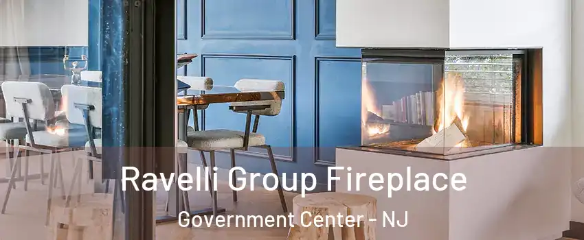 Ravelli Group Fireplace Government Center - NJ