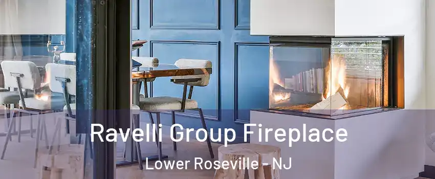 Ravelli Group Fireplace Lower Roseville - NJ