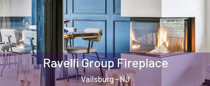Ravelli Group Fireplace Vailsburg - NJ