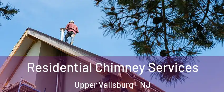 Residential Chimney Services Upper Vailsburg - NJ