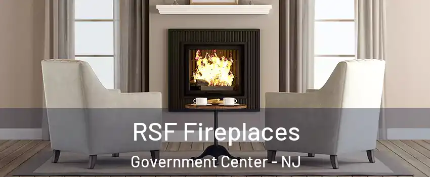 RSF Fireplaces Government Center - NJ