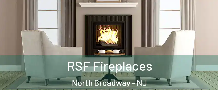 RSF Fireplaces North Broadway - NJ