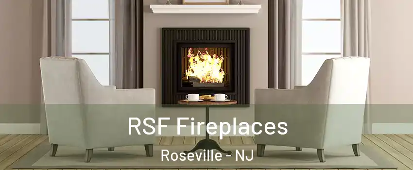RSF Fireplaces Roseville - NJ