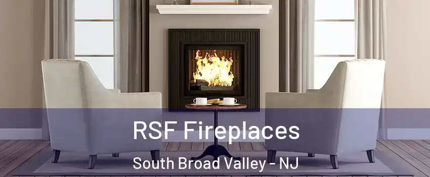 RSF Fireplaces South Broad Valley - NJ