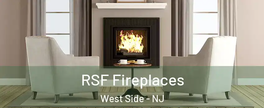 RSF Fireplaces West Side - NJ