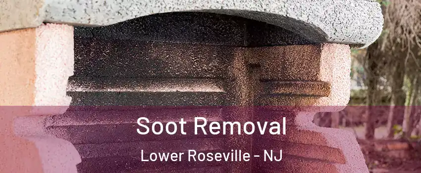 Soot Removal Lower Roseville - NJ