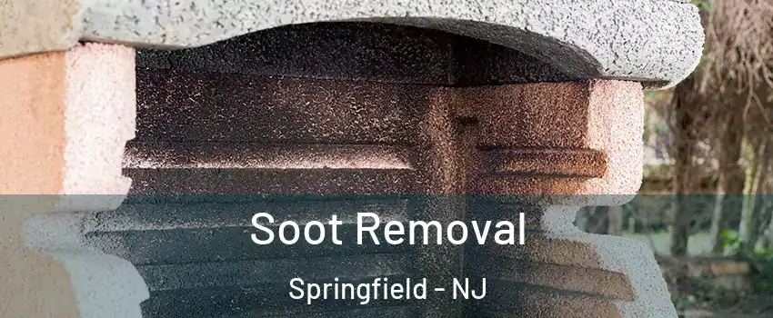 Soot Removal Springfield - NJ