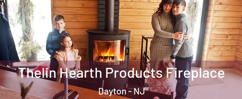 Thelin Hearth Products Fireplace Dayton - NJ