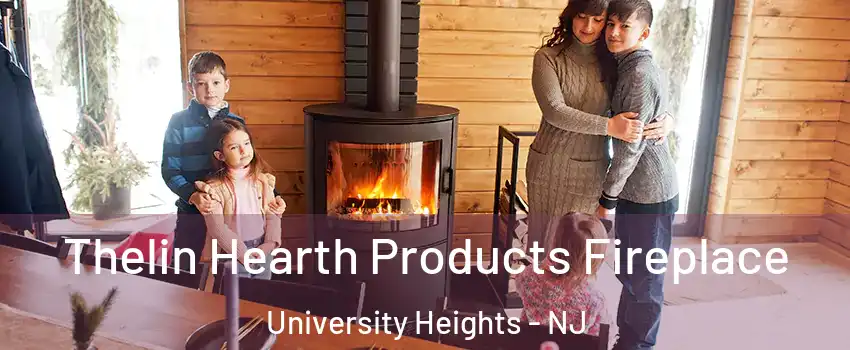 Thelin Hearth Products Fireplace University Heights - NJ