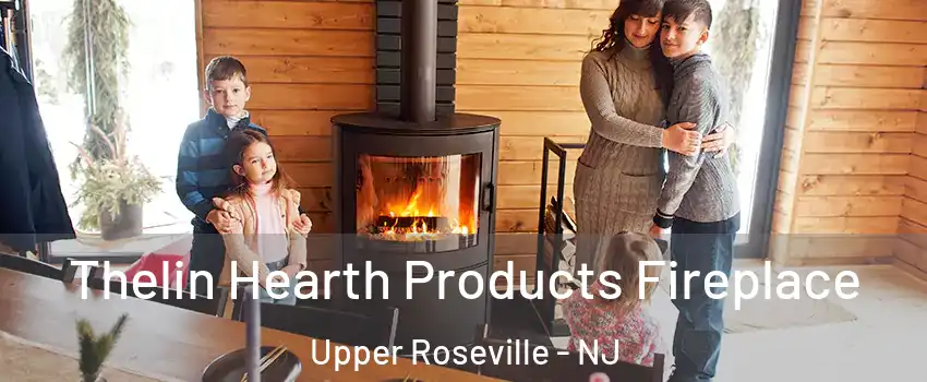 Thelin Hearth Products Fireplace Upper Roseville - NJ