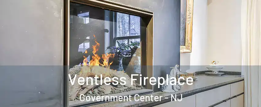 Ventless Fireplace Government Center - NJ