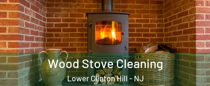 Wood Stove Cleaning Lower Clinton Hill - NJ